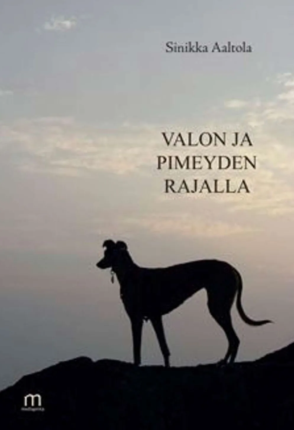 Aaltola, Valon ja pimeyden rajalla