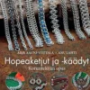 Aalto-Viittala, Hopeaketjut ja -käädyt - Koruntekijän opas