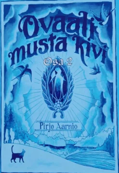 Aarnio, Ovaali musta kivi Osa 2