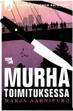 Aarnipuro, Murha toimituksessa