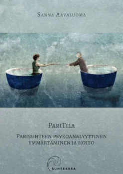 Aavaluoma, PariTila - Parisuhteen psykoanalyyttinen ymmärtäminen ja hoito