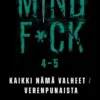 Abby, Mindf*ck 4–5: Kaikki nämä valheet, Verenpunaista