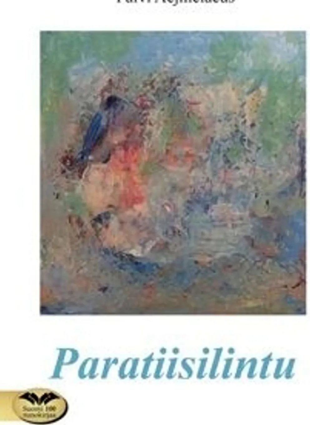 Aejmelaeus, Paratiisilintu