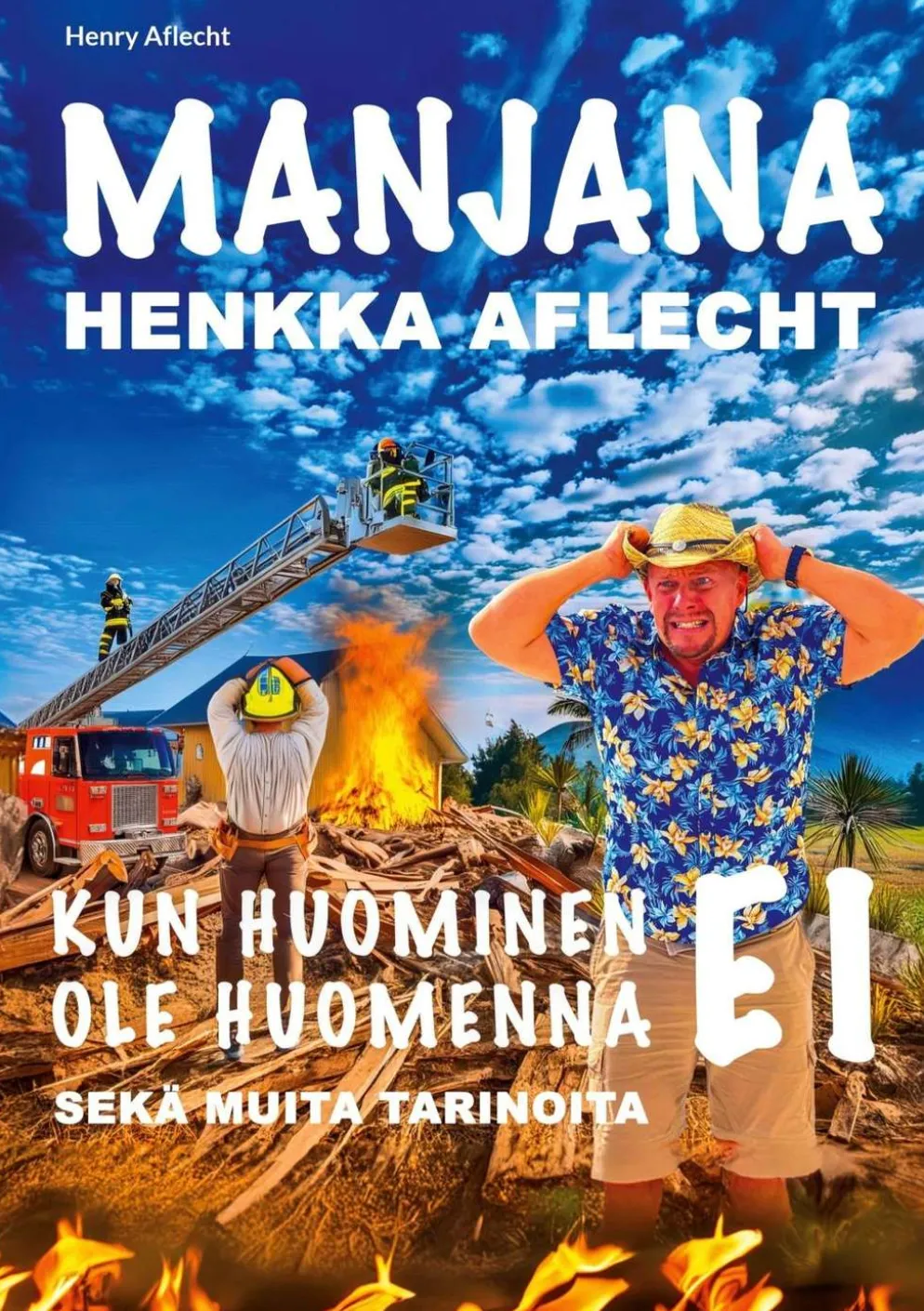 Aflecht, Henkka Aflecht - Manjana - Kun huominen EI ole huomenna