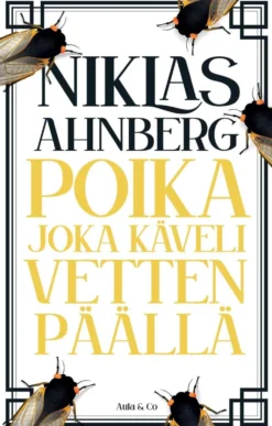 Ahnberg, Poika joka käveli vetten päällä