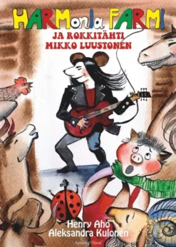 Aho, Harmonia Farmi ja rokkitähti Mikko Luustonen