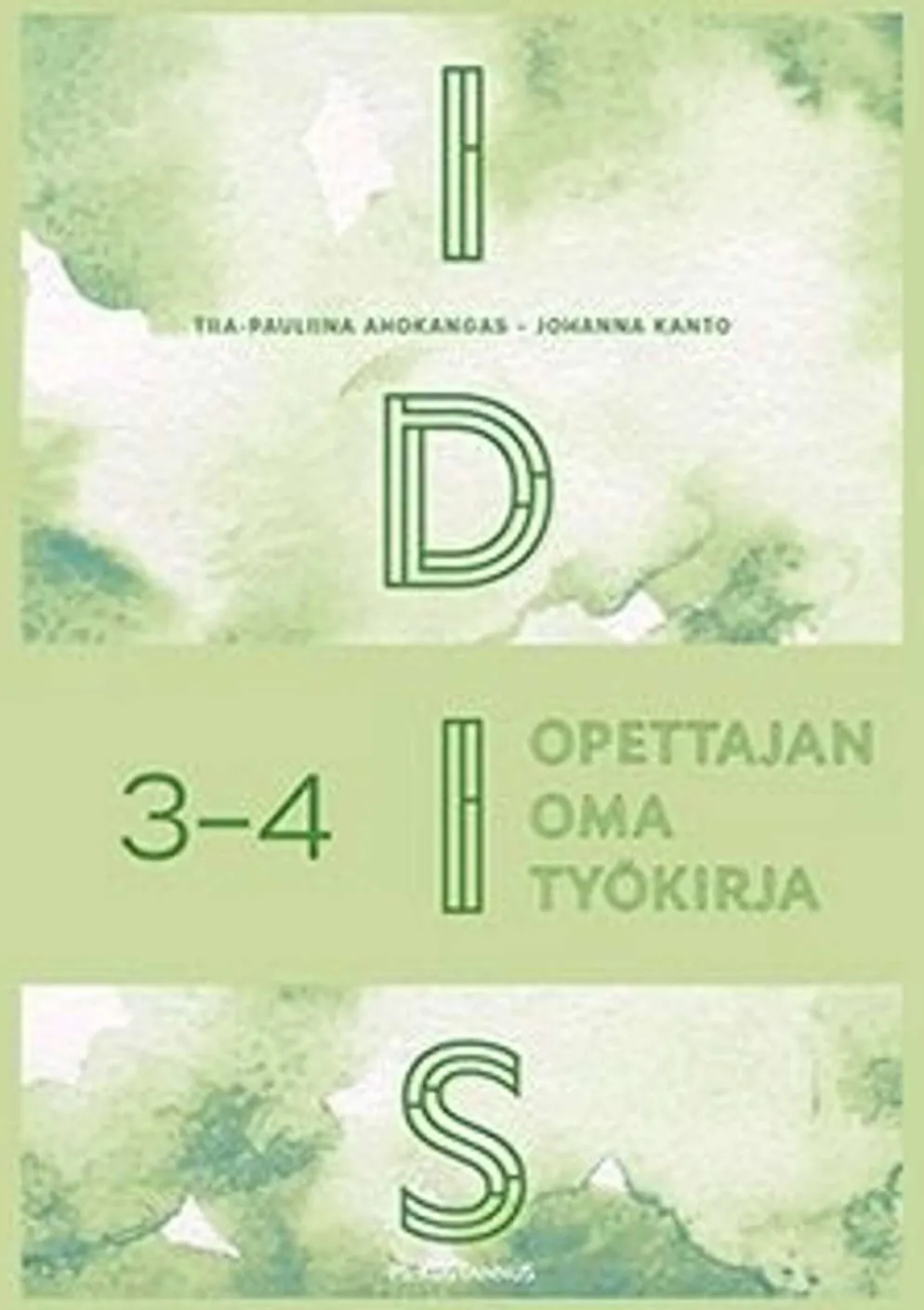 Ahokangas, Idis 3-4 - Opettajan oma työkirja