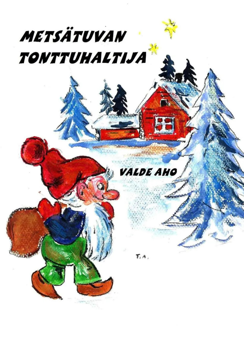 Aho, Metsätuvan tonttuhaltija