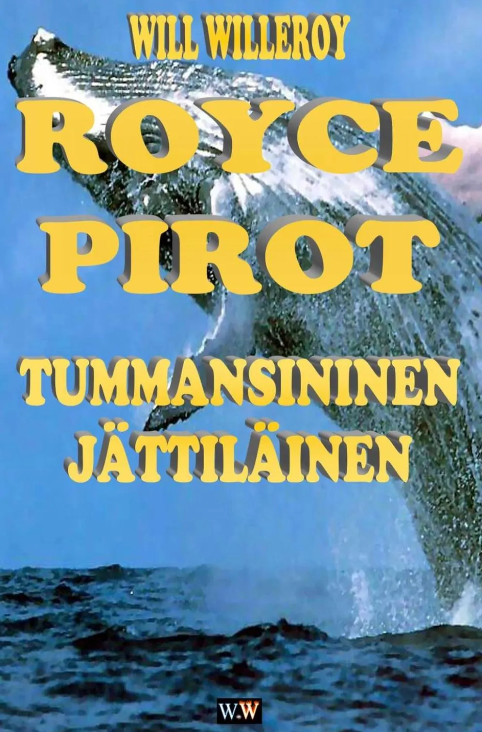 Ahonen, Tummansininen jättiläinen