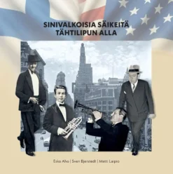 Aho, Sinivalkoisia säikeitä tähtilipun alla