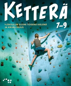 Ahtosalo, Ketterä 7-9 - Yläkoulun suomi toisena kielenä ja kirjallisuus