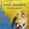 Aikonen, Ortodoksinen uskontokirja Pyhät perinteet