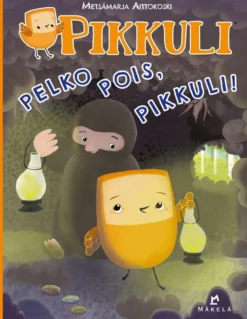 Aittokoski, Pelko pois, Pikkuli!
