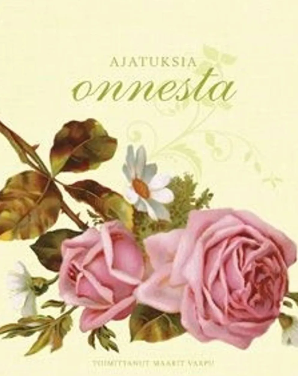 Ajatuksia onnesta