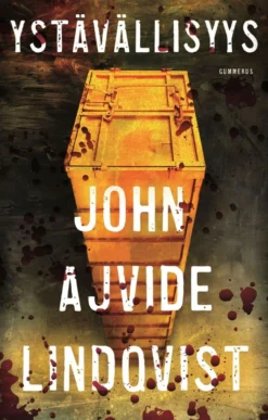 Ajvide Lindqvist, Ystävällisyys