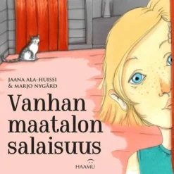 Ala-Huissi, Vanhan maatalon salaisuus