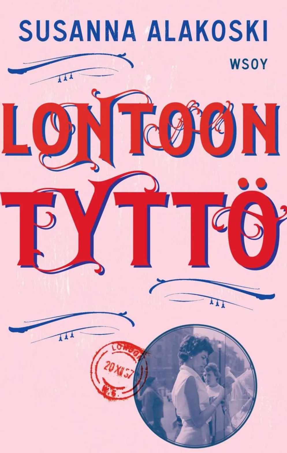 Alakoski, Lontoon tyttö