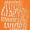 Alanen, Kunnes luut iloiset - Elämäntanssin kirjoitusta