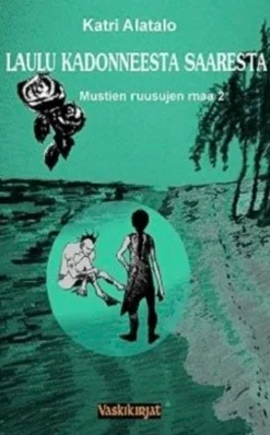 Alatalo, Laulu kadonneesta saaresta