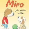 Alborough, Miro ja uusi veli