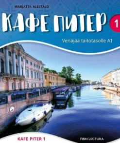 Alestalo, Kafe Piter 1 Uudistettu - venäjää taitotasolle A1