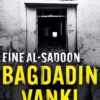 Al-Sadoon, Bagdadin vanki