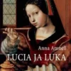 Amnell, Lucia ja Luka - kyynärän mittainen tyttö ja poika