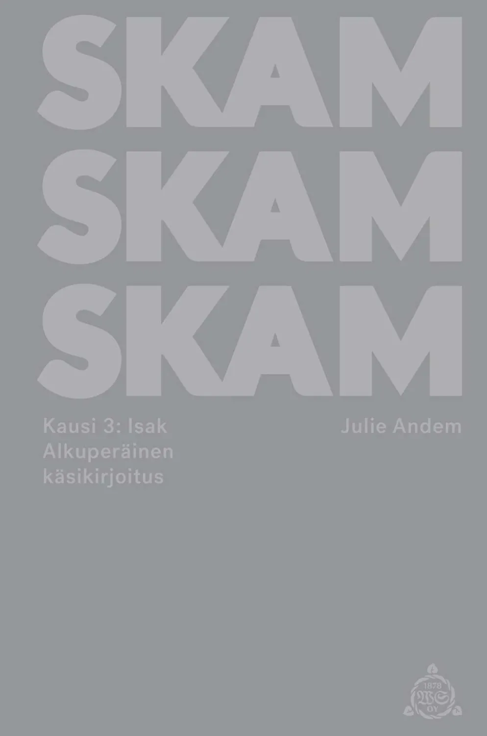 Andem, SKAM - Kausi 3: Isak