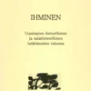 Angervo, Ihminen - Uusimpien tieteellisten ja salatieteellisten tutkimusten valossa