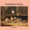 Anhola, Kesäpihan lintuja