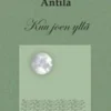 Antila, Kuu joen yllä - runokirja