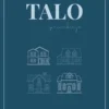 Anttila, Talopäiväkirja