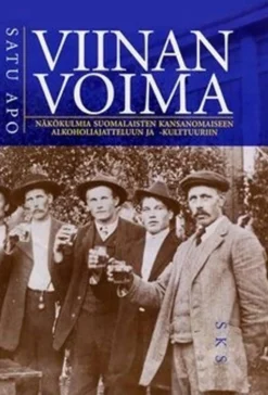 Apo, Viinan voima - suomalaisen juomisen kulttuuriset mallit