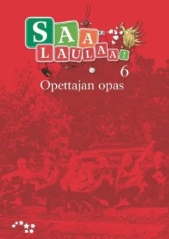 Arola, Saa laulaa! 6 opettajan opas