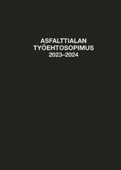 Asfalttialan työehtosopimus 2023-2024