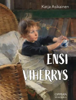 Asikainen, Ensi viherrys (selkokirja) - Helene Schjerfbeckin Toipilaan tarina