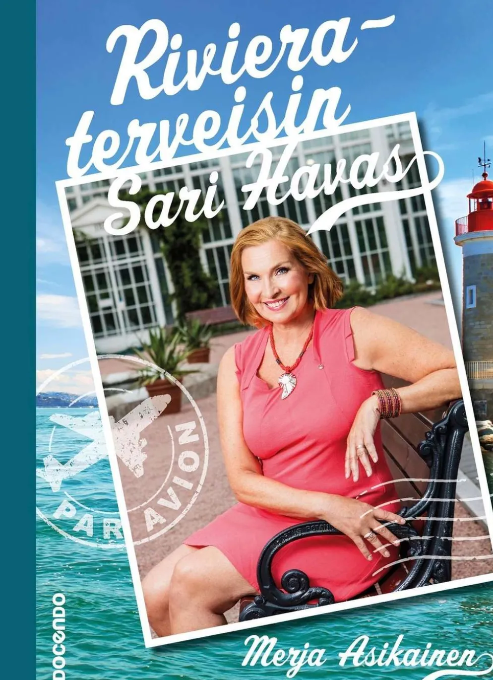 Asikainen, Rivieraterveisin Sari Havas