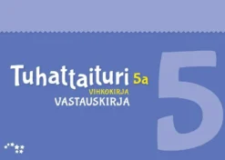 Asikainen, Tuhattaituri 5a vihkokirja vastauskirja (OPS16)
