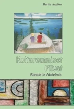 Aspfors, Kultareunaiset pilvet - runoja ja ajatelmia