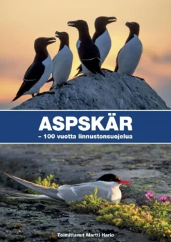 Aspskär : 100 vuotta linnustonsuojelua
