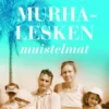 Auer, Murhalesken muistelmat