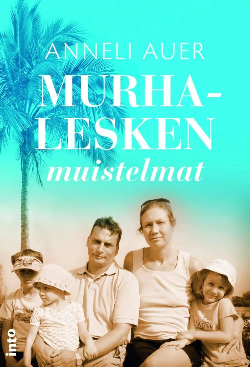 Auer, Murhalesken muistelmat