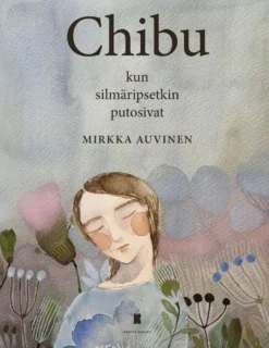 Auvinen, Chibu - Kun silmäripsetkin putosivat