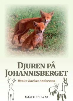 Backas-Andersson, Djuren på Johannisberget