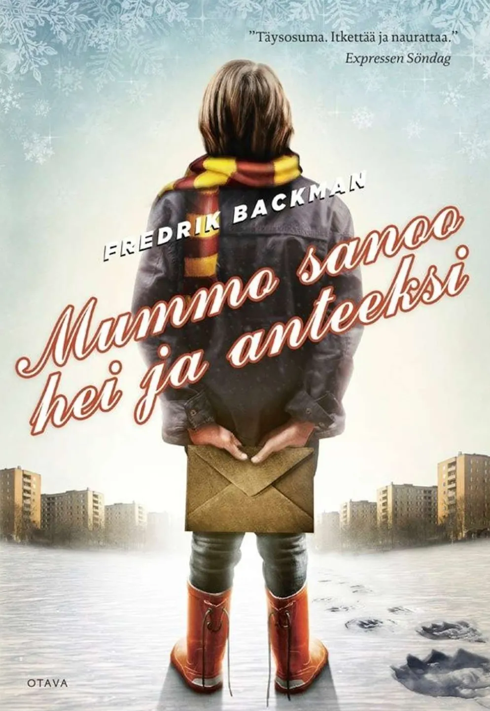 Backman, Mummo sanoo hei ja anteeksi
