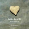 Backman, Sydän kerällä - Runoja surusta