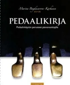 Bagdasarova-Karhunen, Pedaalikirja - pedaalinkäytön perusteet pianonsoittajille