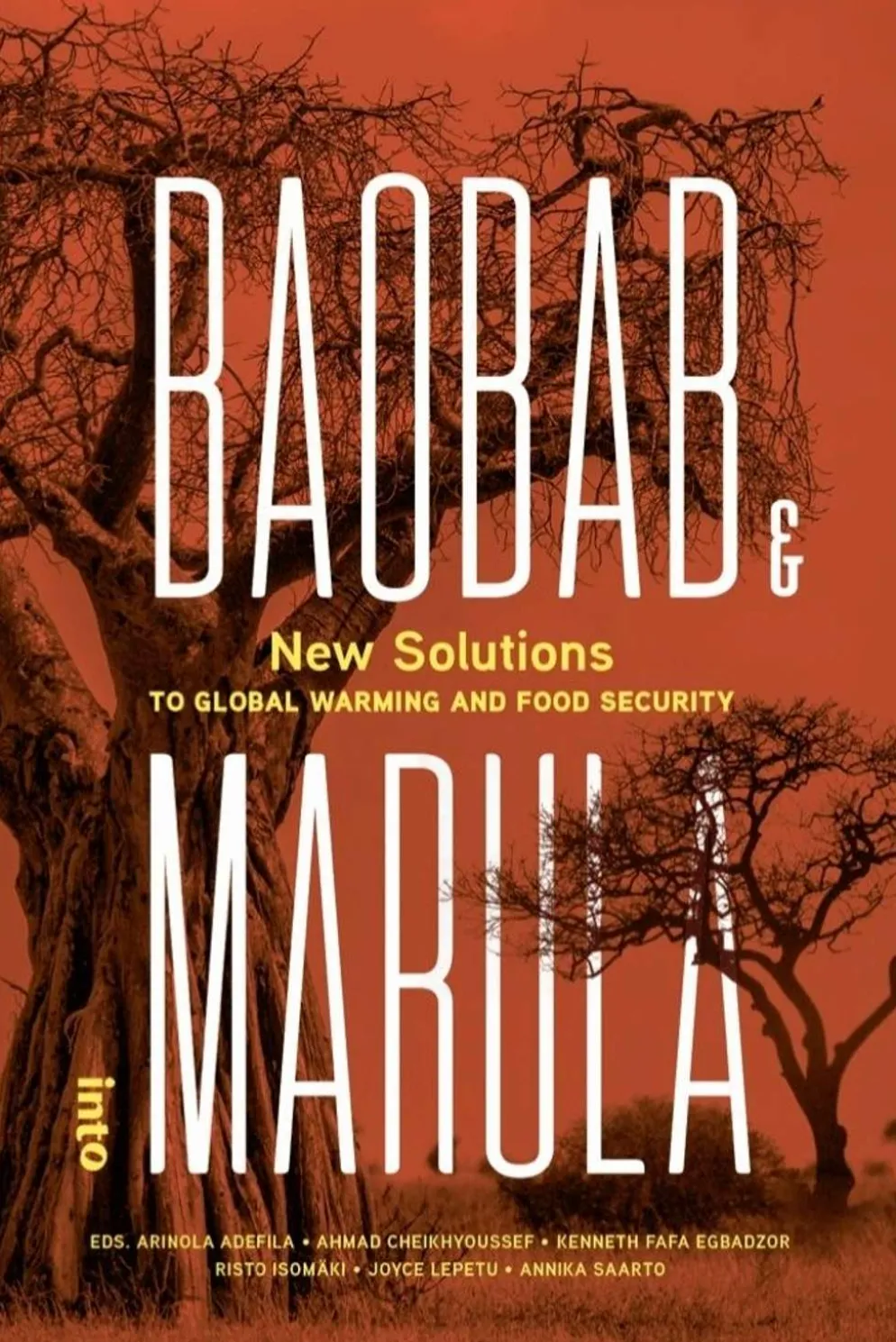 Baobab & Marula - New Solutions to Global Warming and Food Security