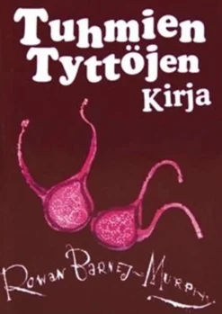 Barnes-Murphy, Tuhmien tyttöjen kirja (minikirja)