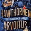 Barnes, The Inheritance Games: Hawthornen arvoitus